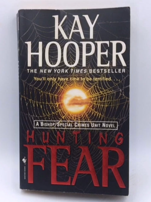 Hunting Fear - Kay Hooper; 