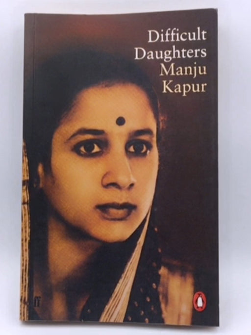 Difficult Daughters - Manju Kapur