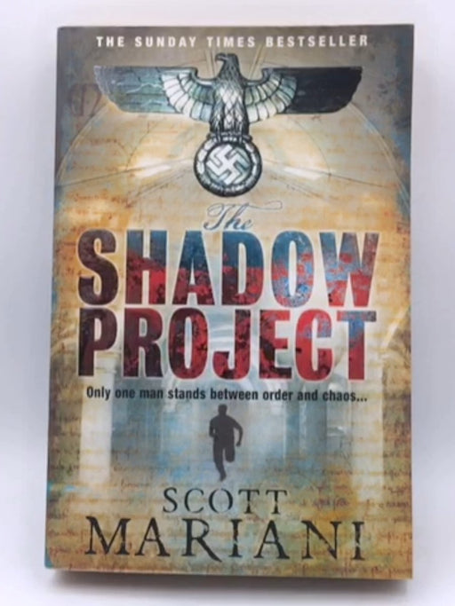 The Shadow Project - Scott Mariani; 
