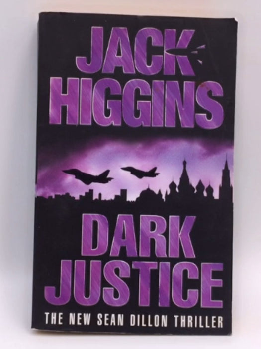 Dark Justice - Jack Higgins