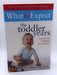 What to Expect: The Toddler Years 2nd Edition - Heidi Murkoff