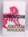 Londonstani - Gautam Malkani; 