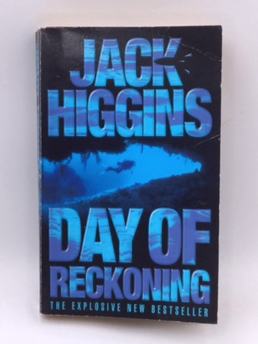 Day of Reckoning - Jack Higgins; 