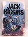 Rough Justice - Jack Higgins; 