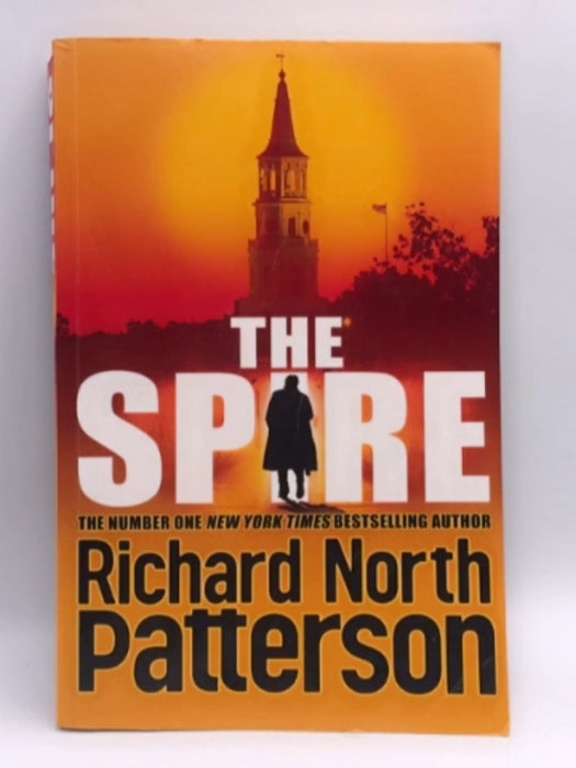 The Spire - Richard North Patterson; 