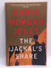 The Jackal's Share - Chris Morgan Jones; 