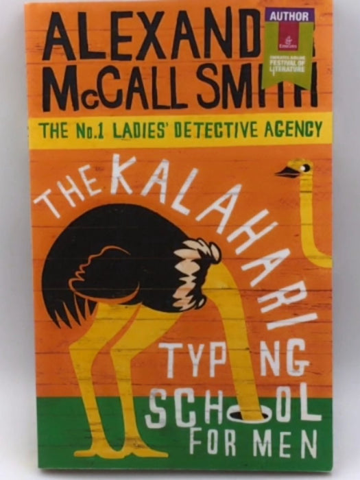 The Kalahari Typing School for Men - Book 4 - No. 1 Ladies' Detective Agency - Alexander McCall Smith; Alexander McCall Smith