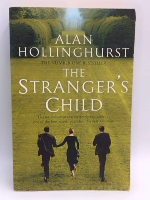 The Stranger's Child - Alan Hollinghurst; 