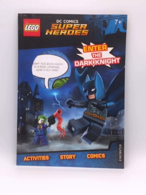 LEGO DC Super Heroes: Enter the Dark Knight (Activity Book) - Egmont Publishing UK