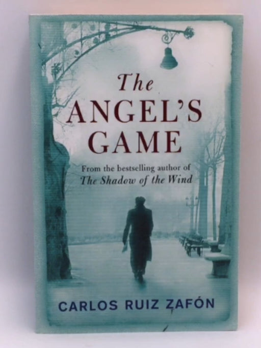 The Angel's Game - Carlos Ruiz Zafón; 