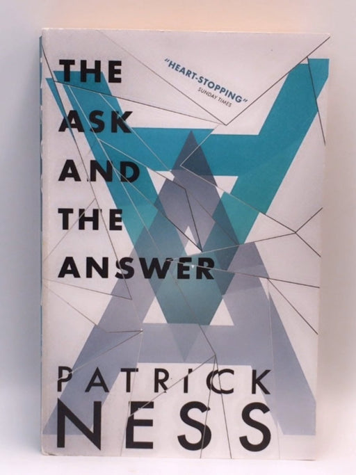 The Ask and the Answer - Patrick Ness; 