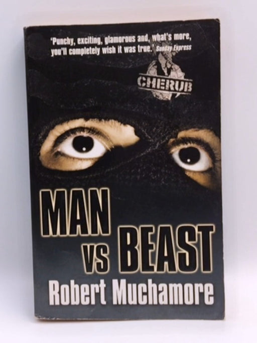 Man Vs Beast - Robert Muchamore
