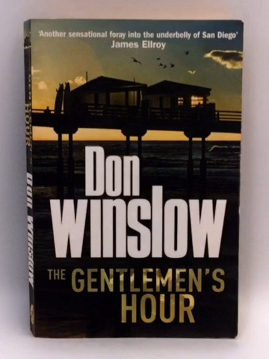 The Gentlemen's Hour - Don Winslow; 