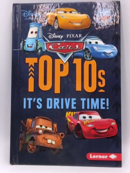 Cars Top 10s: It's Drive Time! - Mary Lindeen