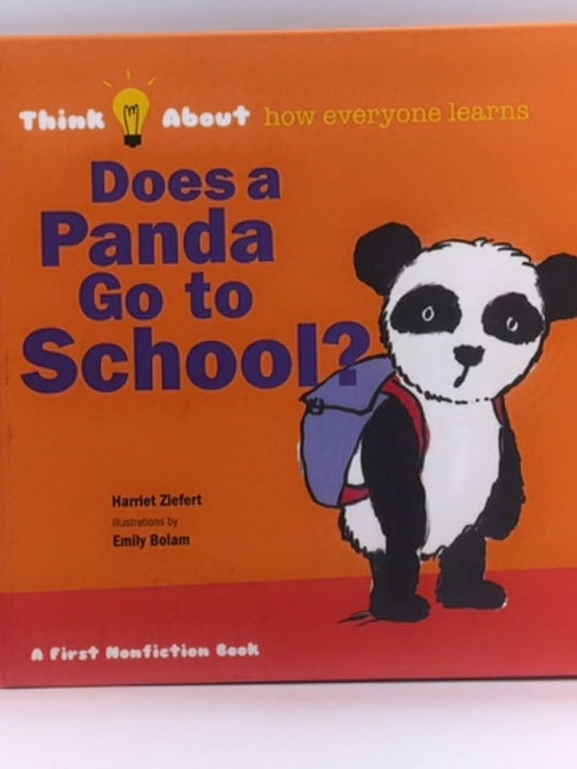 Does a Panda Go to School? - Harriet Ziefert; 