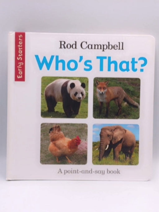 Who's That? - Rod Campbell; 