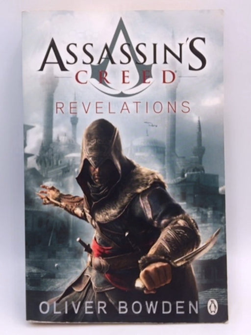 Assassin's Creed: Revelations - Oliver Bowden