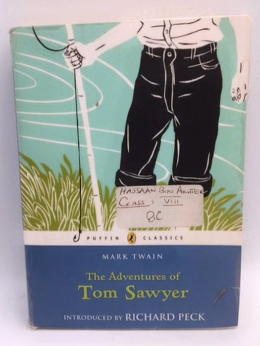 The Adventures of Tom Sawyer - Mark Twain; 