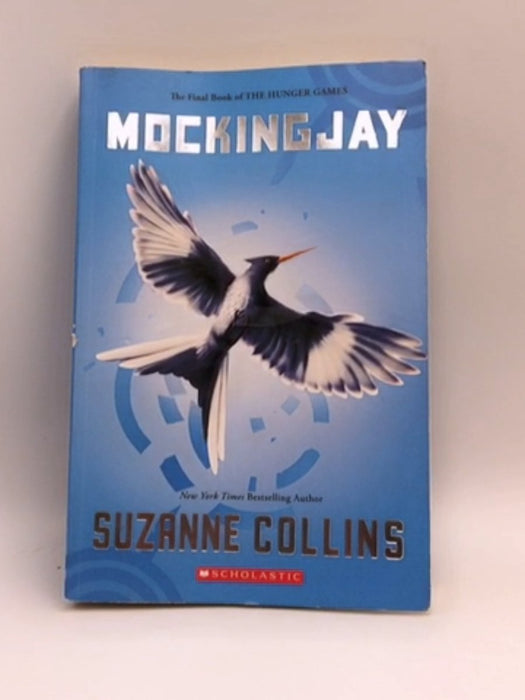 Mockingjay - Suzanne Collins