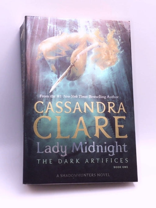 Lady Midnight (the Dark Artifices) - Cassandra Clare
