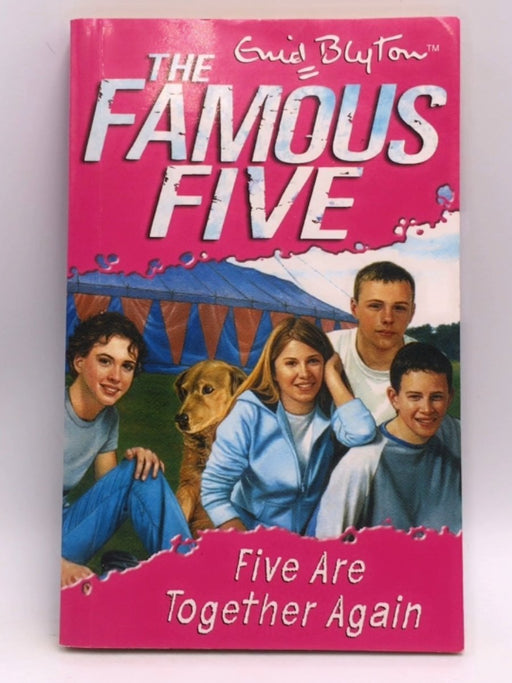 Famous Five: 21: Five Are Together Again - Enid Blyton