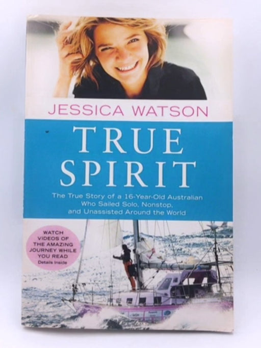True Spirit - Jessica Watson; 