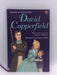 David Copperfield - Mary Sebag-Montefiore; Charles Dickens; Alison Kelly; 