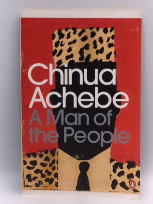 A Man of the People - Chinua Achebe; 