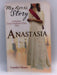 Anastasia - Carolyn Meyer; 