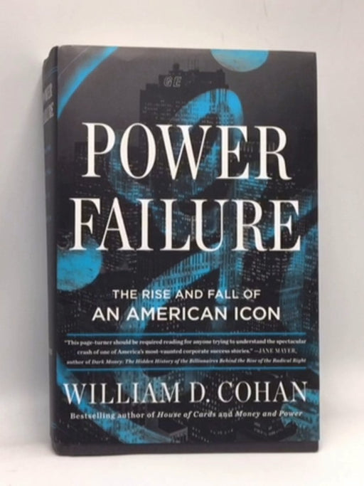 Power Failure - William D. Cohan; 