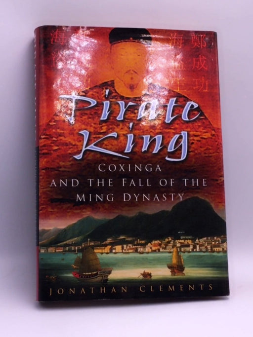 Pirate King - Hardcover - Jonathan Clements; 