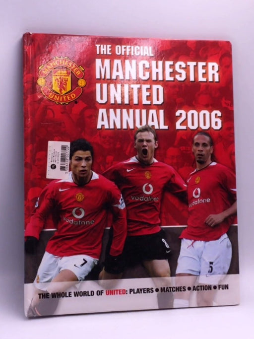 Official Manchester United Annual 2006 - Adam Bostock; 