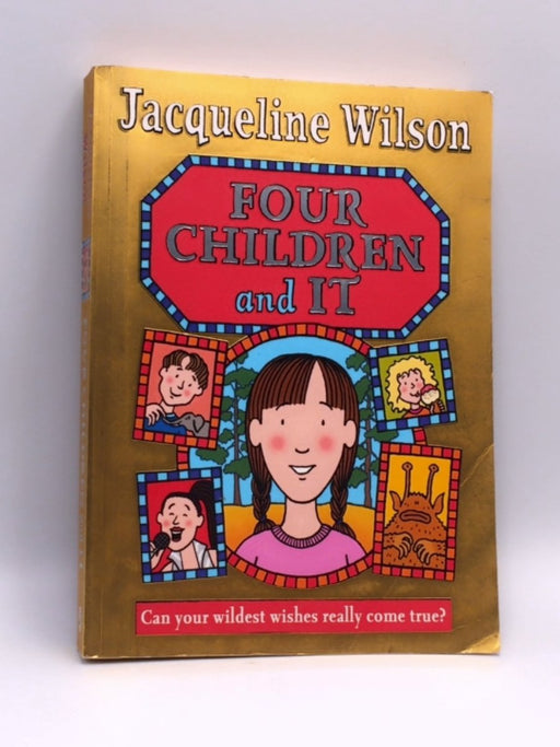 Four Children and It - Jacqueline Wilson