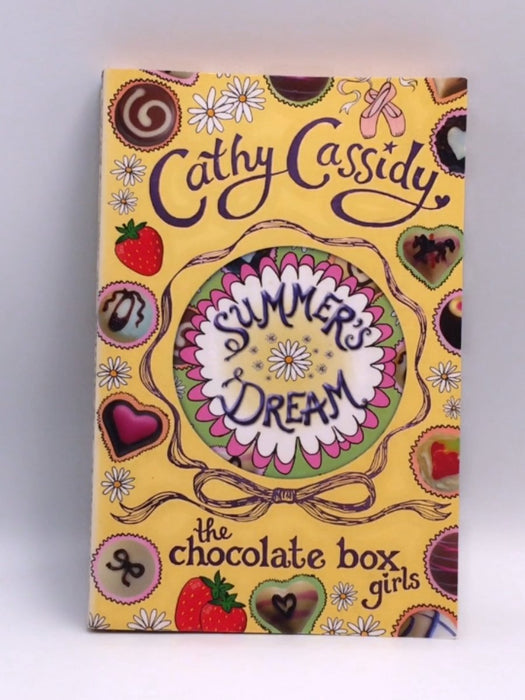 Chocolate Box Girls Summer's Dream - Cathy Cassidy; 