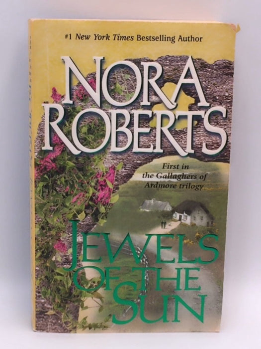 Jewels of the Sun: The Gallaghers of Ardmore Trilogy #1 - Nora Roberts; 