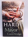 The Mayor of Casterbridge - Thomas Hardy; 