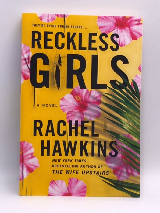 Reckless Girls - Rachel Hawkins; 