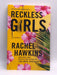 Reckless Girls - Rachel Hawkins; 