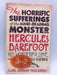 The Horrific Sufferings of the Mind-Reading Monster Hercules Barefoot - Carl-Johan Vallgren; 