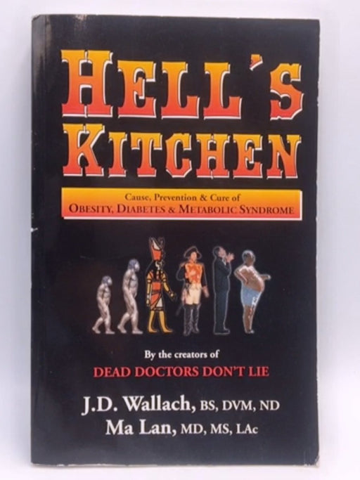 Hell's Kitchen - Joel D. Wallach; Ma Lan (Microsurgeon); 
