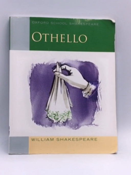 Othello  - William Shakespeare; 