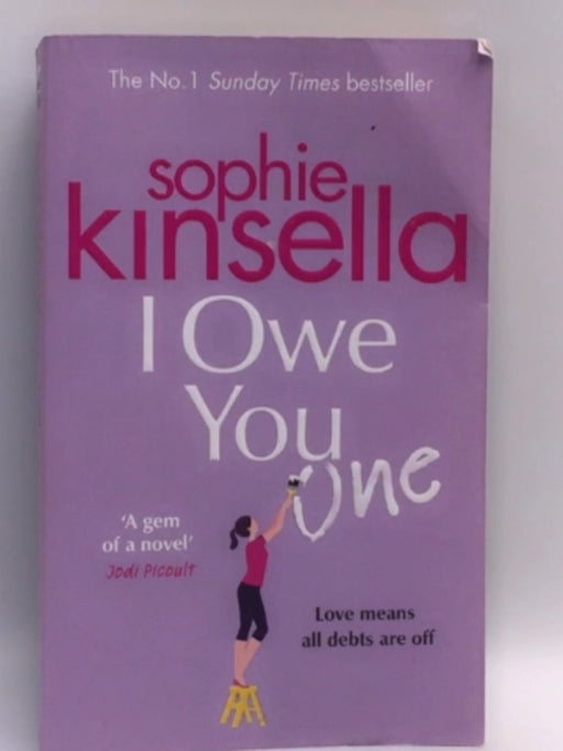 I Owe You One - Sophie Kinsella; 