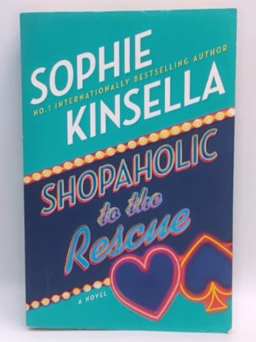 Shopaholic to the Rescue: A Novel - Sophie Kinsella