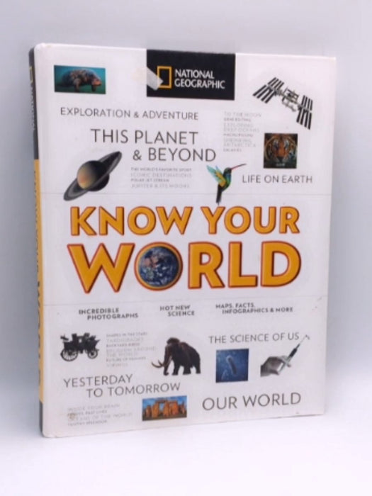 Know Your World - Hardcover - National Geographic