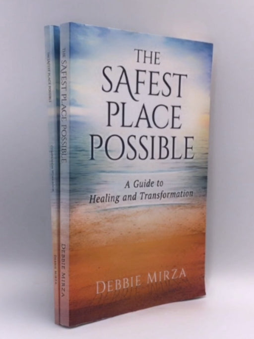 The Safest Place Possible + The Safest Place Possible Companion Workbook - Debbie Mirza; 