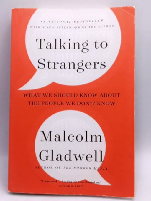 Talking to Strangers - Malcolm Gladwell; 