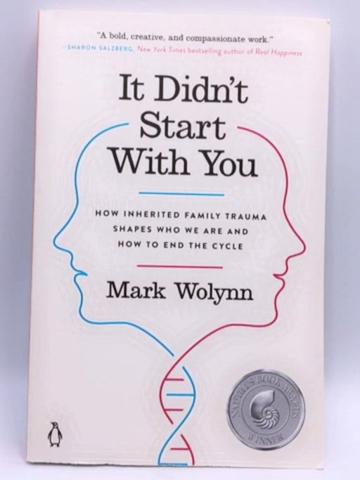 It Didn't Start with You - Mark Wolynn; 