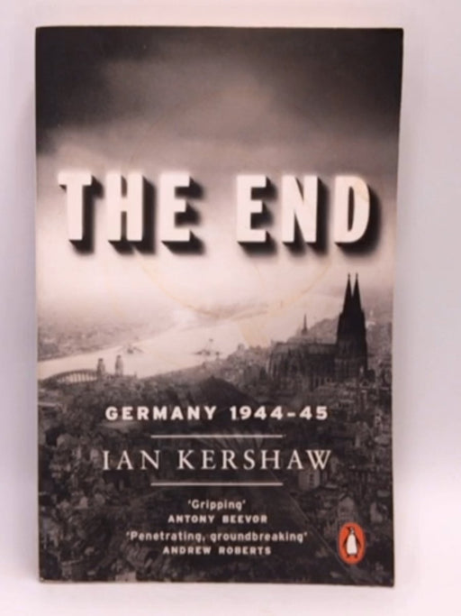 The End - Ian Kershaw; 