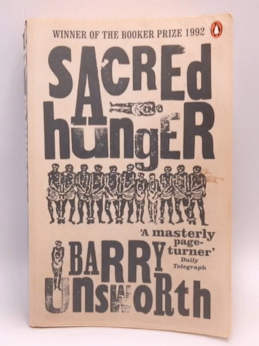 Sacred Hunger - Barry Unsworth; 