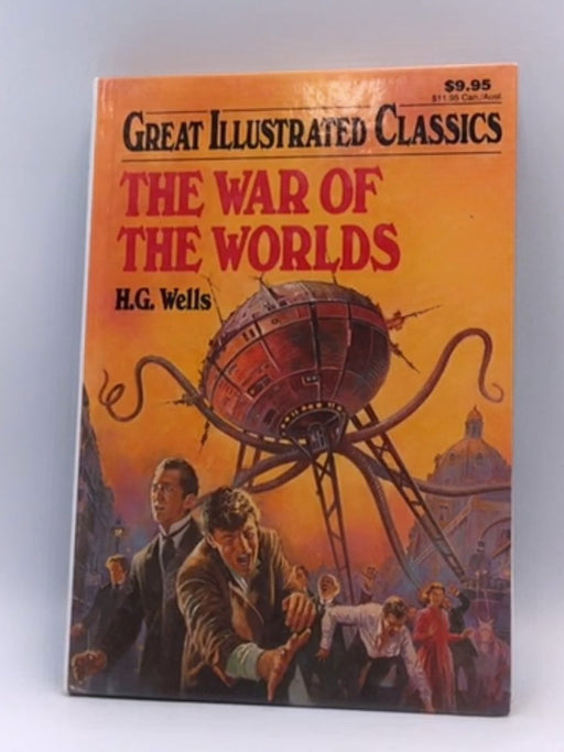 The War of the Worlds - H. G. Wells; 